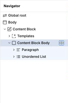 Navigator with an expanded Content Block showing Templates and Content Block Body with paragraph and list children