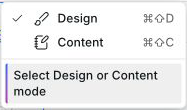 Mode menu with Design and Content options and their keyboard shortcuts