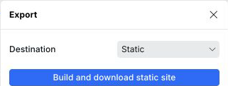 Export dialog with Static selected and the Build and download static site action